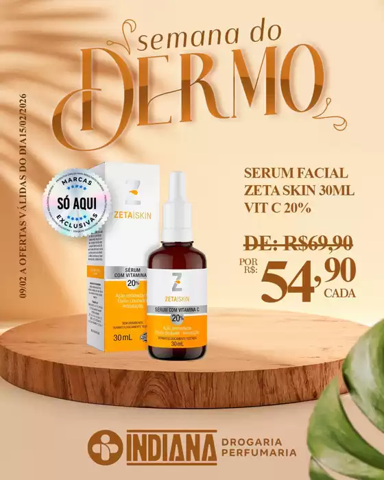 Catálogo Farmácia Indiana em Senador Guiomard | Semana do dermo ! | 2026-02-10T00:00:00.000Z - 2026-02-15T00:00:00.000Z
