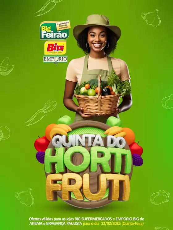Catálogo Big Supermercados | Quinta Do HortiFruti | 2026-02-12T00:00:00.000Z - 2026-02-12T00:00:00.000Z