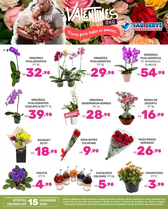 Catálogo Supermercados Jaù Serve em Osasco | Floricultura | 2026-02-12T00:00:00.000Z - 2026-02-15T00:00:00.000Z