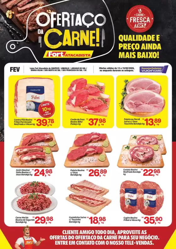 Catálogo Fort Atacadista em Cariacica | SC Fort Ofertaco da Carne 13 a 15 FEV 26 Norte | 2026-02-13T00:00:00.000Z - 2026-02-15T00:00:00.000Z