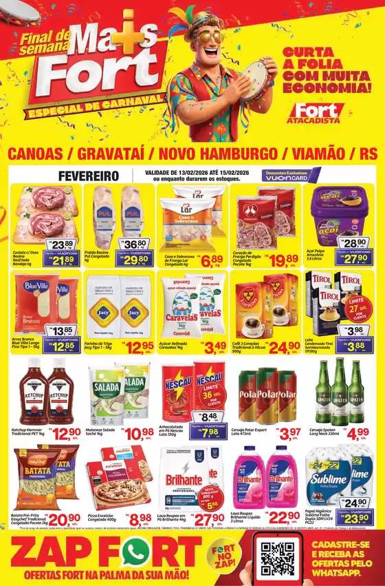 Catálogo Fort Atacadista em Jundiaí | RS Fort Fim Semana 13 a 15 FEV 26 canoas gravatai nh viamao | 2026-02-13T00:00:00.000Z - 2026-02-15T00:00:00.000Z