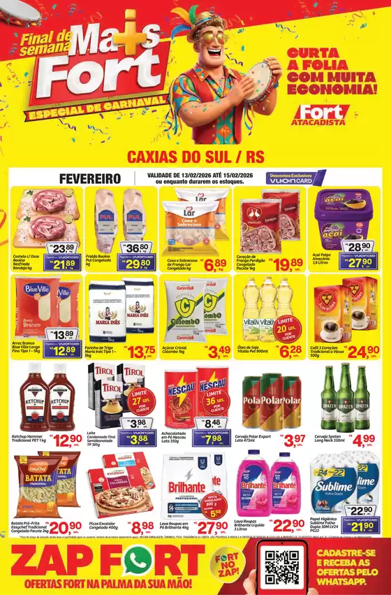 Catálogo Fort Atacadista em Jundiaí | RS Fort Fim Semana 13 a 15 FEV 26 caxias | 2026-02-13T00:00:00.000Z - 2026-02-15T00:00:00.000Z