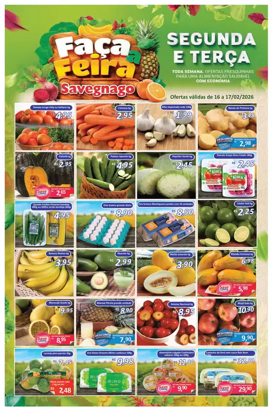 Catálogo Supermercado Savegnago em Piracicaba | ofertas Savegnago Leme | 2026-02-16T00:00:00.000Z - 2026-02-17T00:00:00.000Z