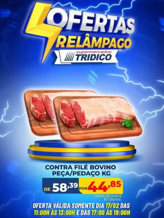 Catálogo Supermercados Tridico | Ofertas Relâmpago | 2026-02-17T00:00:00.000Z - 2026-02-17T00:00:00.000Z