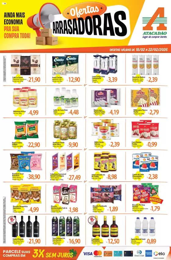 Catálogo Atacadão em Pontal | Atacadão - Ofertas Arrasadoras | 2026-02-18T00:00:00.000Z - 2026-02-22T00:00:00.000Z
