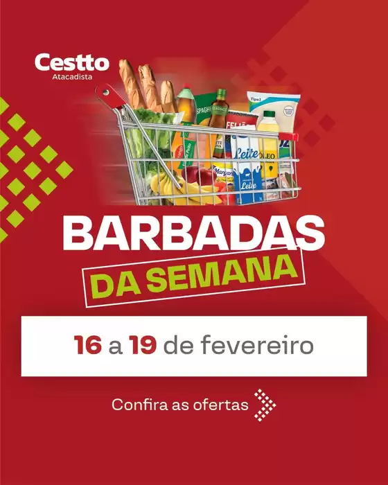 Catálogo Cestto Atacadista em Uberlândia | Barbadas Da Semana | 2026-02-18T00:00:00.000Z - 2026-02-19T00:00:00.000Z