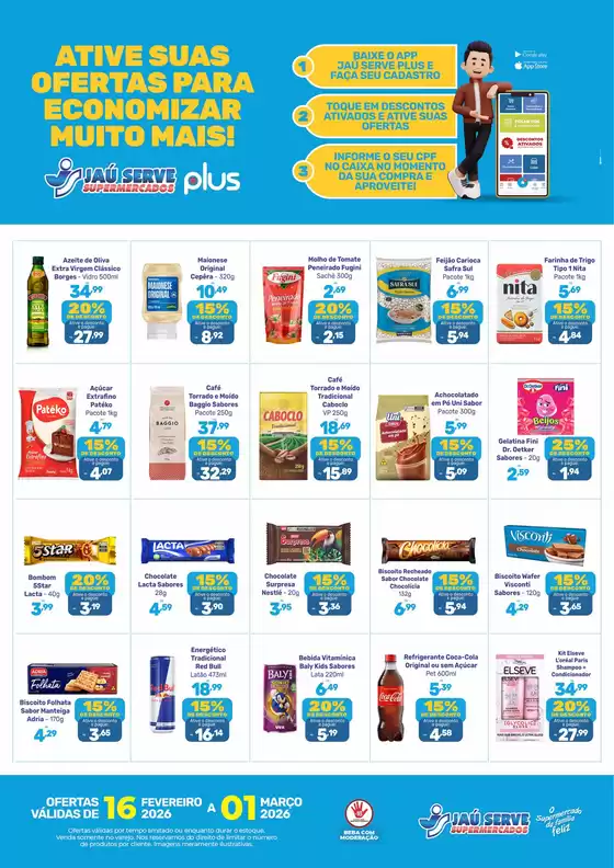 Catálogo Supermercados Jaù Serve em Aracaju | Ative Suas Ofertas Para Economizar Muito Mais! | 2026-02-18T00:00:00.000Z - 2026-03-01T00:00:00.000Z
