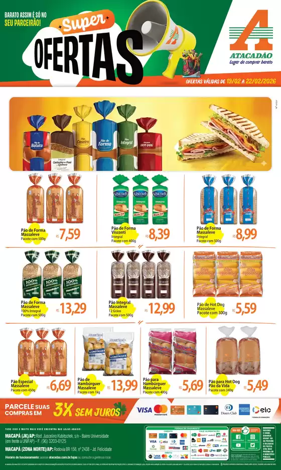 Catálogo Atacadão em Brasília | Atacadão - Pães | 2026-02-19T00:00:00.000Z - 2026-02-22T00:00:00.000Z