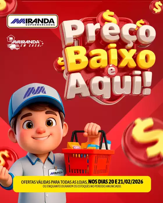 Catálogo Miranda Supermercados em Limeira | PREÇO BAIXO AQUI | 2026-02-20T00:00:00.000Z - 2026-02-21T00:00:00.000Z