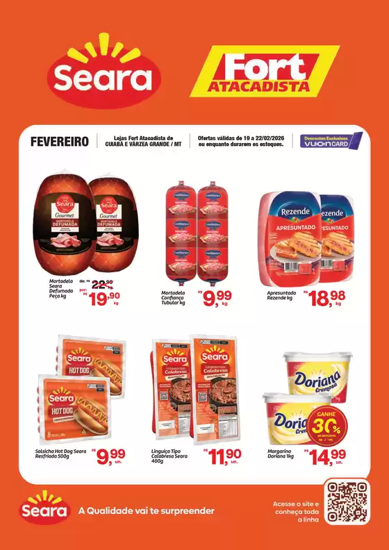 Catálogo Fort Atacadista em Cana Verde | MT Fort Seara 19 a 22 FEV 26 | 2026-02-19T00:00:00.000Z - 2026-02-22T00:00:00.000Z