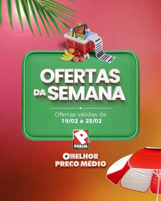 Catálogo Supermercado Perim em Duque de Caxias | Ofertas Da Semana | 2026-02-23T00:00:00.000Z - 2026-02-25T00:00:00.000Z