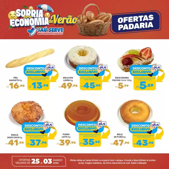 Catálogo Supermercados Jaù Serve | Ofertas Padaria | 2026-02-26T00:00:00.000Z - 2026-03-03T00:00:00.000Z