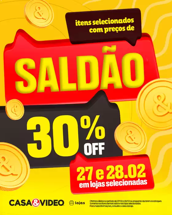 Catálogo Casa e Vídeo em Telêmaco Borba | Encarte Casa e Vídeo | 2026-02-27T00:00:00.000Z - 2026-02-28T00:00:00.000Z