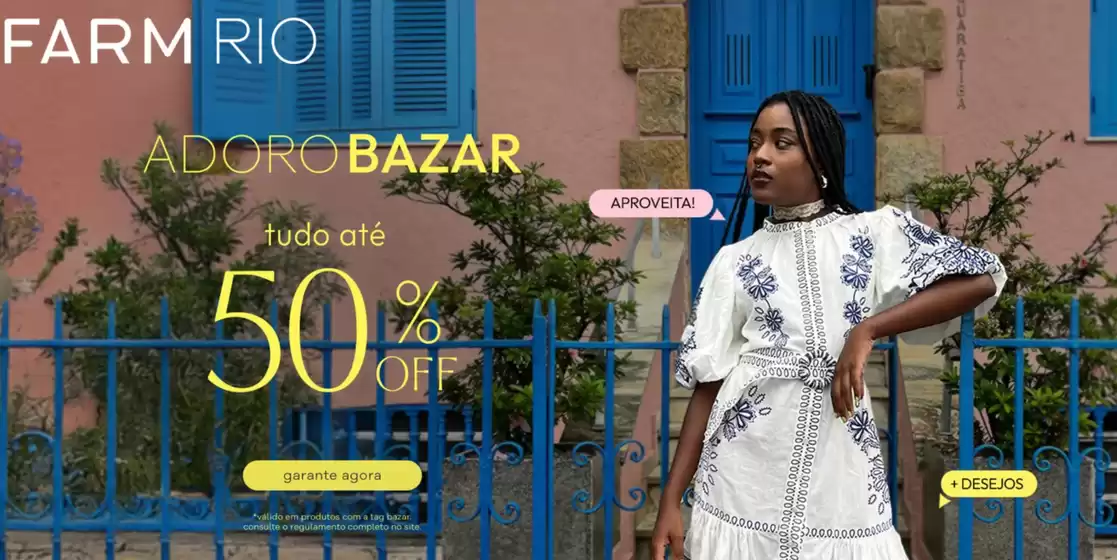 Catálogo FARM | Até 50% Off | 2026-03-03T00:00:00.000Z - 2026-04-03T00:00:00.000Z