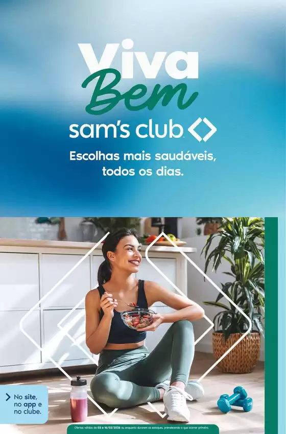 Catálogo Sam's Club | Ofertas exclusivas e pechinchas | 2026-03-03T00:00:00.000Z - 2026-03-16T00:00:00.000Z