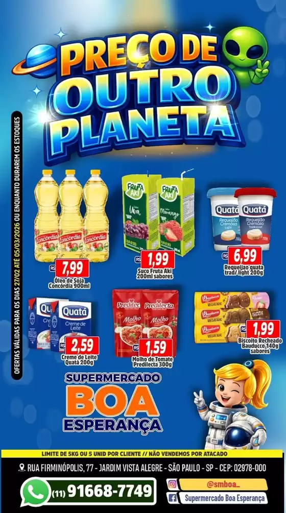 Catálogo Boa Esperança em Chapecó | Preço de Outro Planeta | 2026-03-04T00:00:00.000Z - 2026-03-05T00:00:00.000Z
