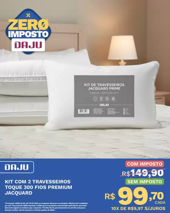 Catálogo Daju | Promoções especiais em andamento | 2026-02-03T00:00:00.000Z - 2026-03-29T00:00:00.000Z
