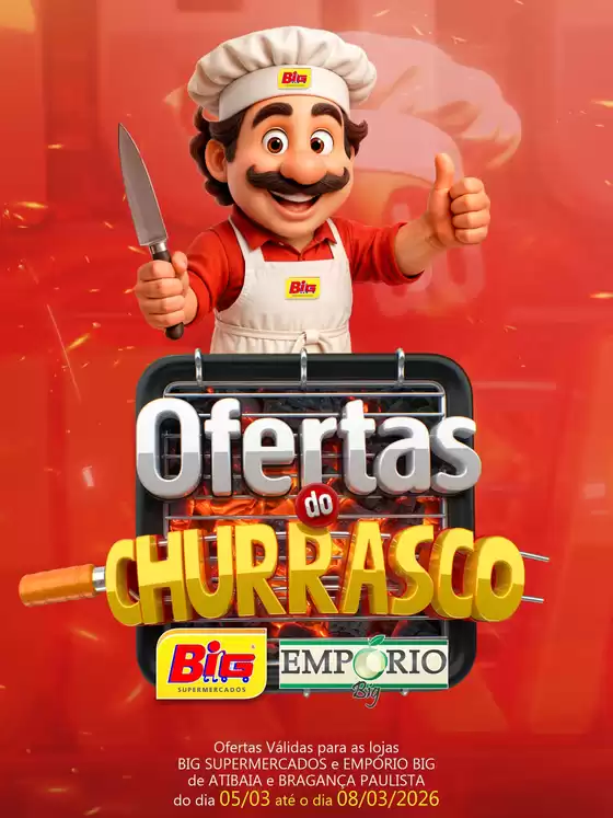 Catálogo Big Supermercados | Ofertas do churrasco  | 2026-03-05T00:00:00.000Z - 2026-03-08T00:00:00.000Z