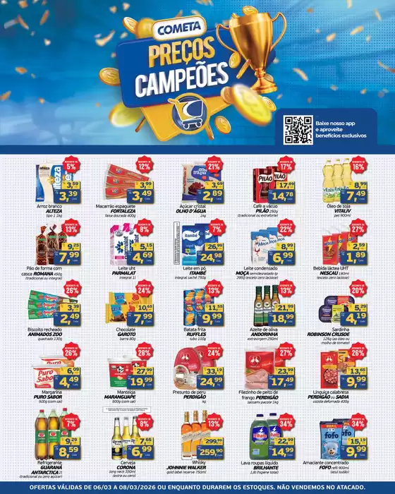 Catálogo Cometa Supermercados em Florianópolis | PREÇOS CAMPEÕES | 2026-03-06T00:00:00.000Z - 2026-03-08T00:00:00.000Z