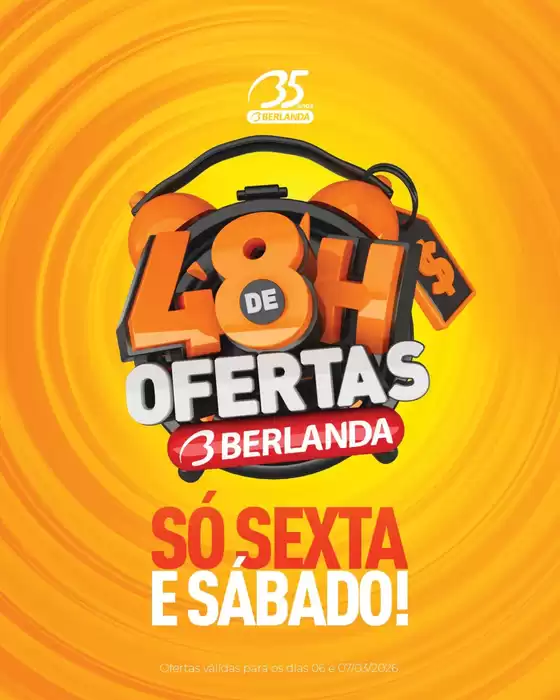 Catálogo Berlanda em Terezópolis de Goiás | Encarte Berlanda | 2026-03-06T00:00:00.000Z - 2026-03-07T00:00:00.000Z
