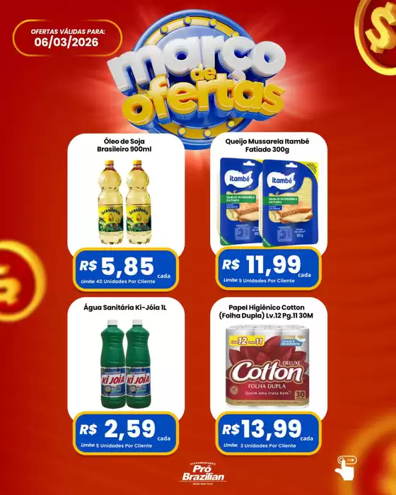 Catálogo Supermercados Pró Brazilian em Aracaju | Março de Ofertas | 2026-03-06T00:00:00.000Z - 2026-03-06T00:00:00.000Z