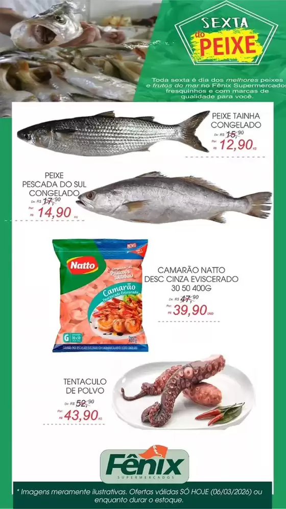 Catálogo Fênix Supermercados em Paraguaçu Paulista | SEXTA do PEIXE | 2026-03-06T00:00:00.000Z - 2026-03-06T00:00:00.000Z