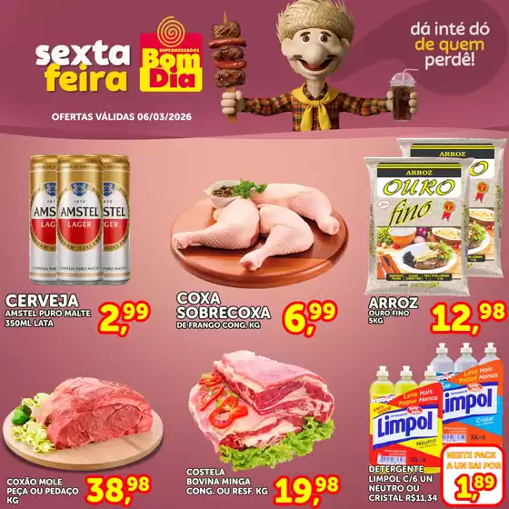 Catálogo Supermercados Bom Dia em Lages | Sexta Feira | 2026-03-06T00:00:00.000Z - 2026-03-06T00:00:00.000Z