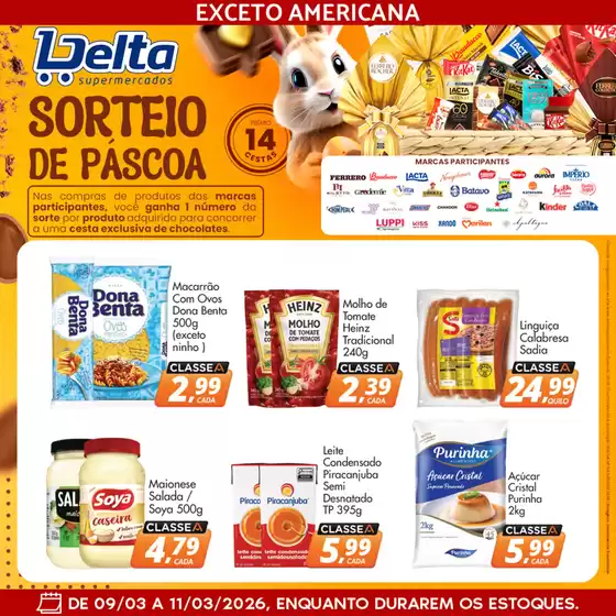 Catálogo Delta Supermercados em Morro Agudo | Nossas melhores ofertas para você | 2026-03-09T00:00:00.000Z - 2026-03-11T00:00:00.000Z