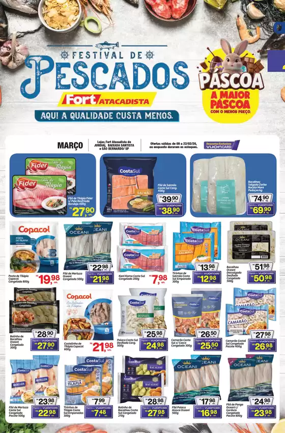 Catálogo Fort Atacadista em Bocaina | SP Fort Festival Pescados 09 a 22 MAR 26 | 2026-03-08T00:00:00.000Z - 2026-03-22T00:00:00.000Z
