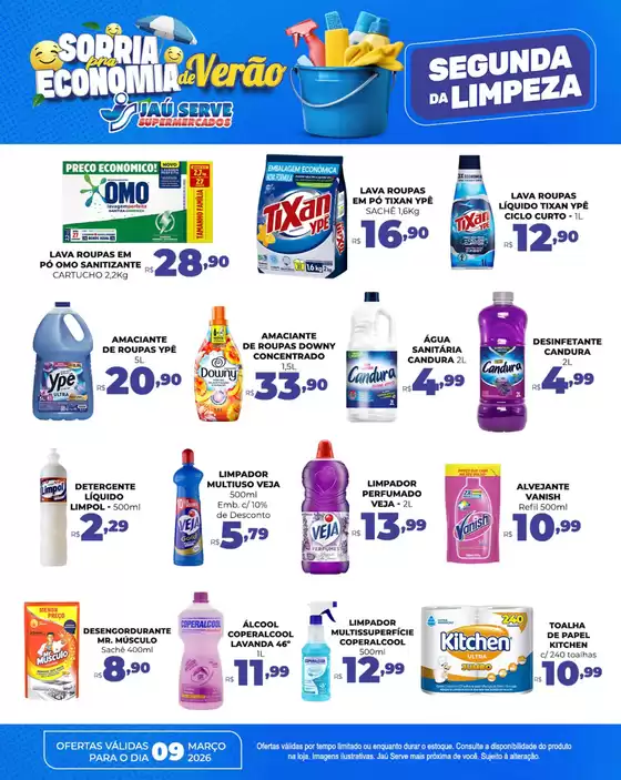 Catálogo Supermercados Jaù Serve em Fortaleza | SEGUNDA DA LIMPEZA | 2026-03-09T00:00:00.000Z - 2026-03-09T00:00:00.000Z