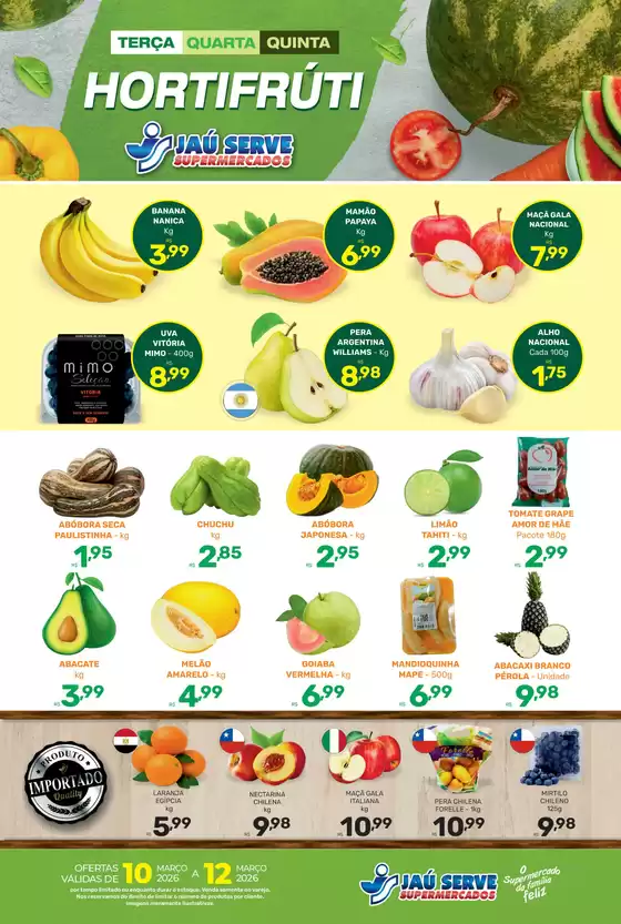 Catálogo Supermercados Jaù Serve em Xangri-lá | HORTIFRÚTI | 2026-03-10T00:00:00.000Z - 2026-03-12T00:00:00.000Z