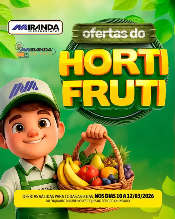 Catálogo Miranda Supermercados em Nova Iguaçu | Ofertas de Horti | 2026-03-10T00:00:00.000Z - 2026-03-12T00:00:00.000Z
