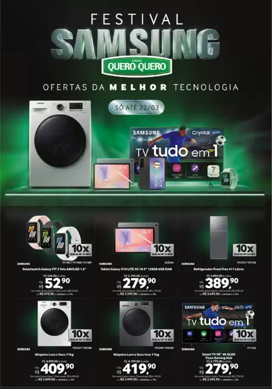 Catálogo Quero Quero em Santa Luzia | FESTIVAL SAMSUNG Paraná Mato Grosso do Sul e São Paulo | 2026-03-10T00:00:00.000Z - 2026-03-22T00:00:00.000Z