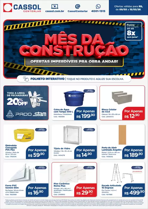 Catálogo Cassol em Santa Luzia | Ótima oferta para todos os clientes | 2026-03-09T00:00:00.000Z - 2026-03-15T00:00:00.000Z