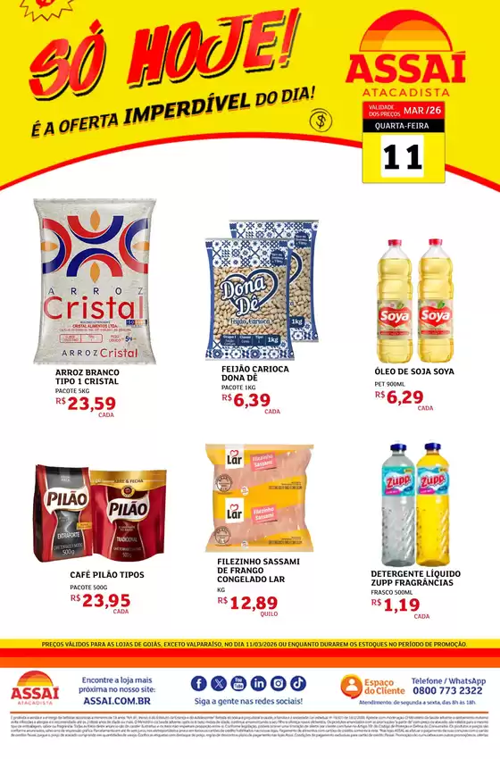 Catálogo Assaí Atacadista em Conselheiro Lafaiete | Encarte Assaí Atacadista 45002-822 | 2026-03-11T00:00:00.000Z - 2026-03-11T00:00:00.000Z