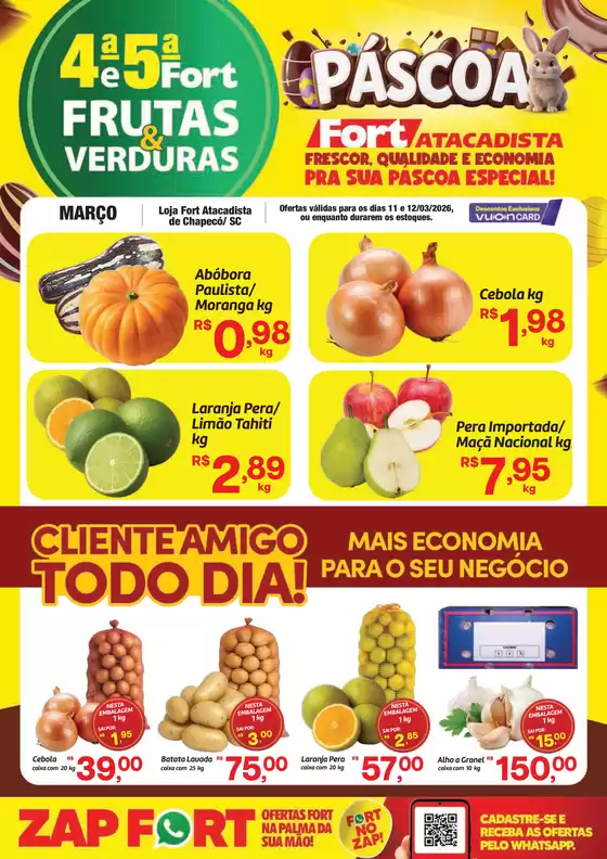 Catálogo Fort Atacadista em Foz do Iguaçu | SC FORT FLV 4ª e 5ª 11 e 12 MAR 26 Chapeco | 2026-03-11T00:00:00.000Z - 2026-03-12T00:00:00.000Z