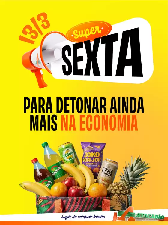 Catálogo Atacadão em Cedral-São Paulo | Super Sexta Atacadão | 2026-03-12T00:00:00.000Z - 2026-03-13T00:00:00.000Z