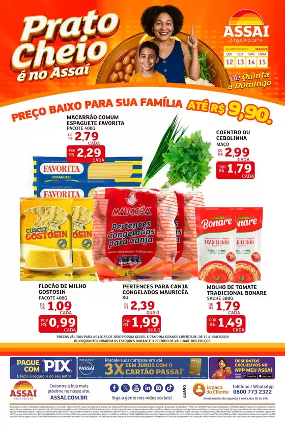 Catálogo Assaí Atacadista em São Sebastião do Paraíso | Encarte Assaí Atacadista 44690-779 | 2026-03-12T00:00:00.000Z - 2026-03-15T00:00:00.000Z