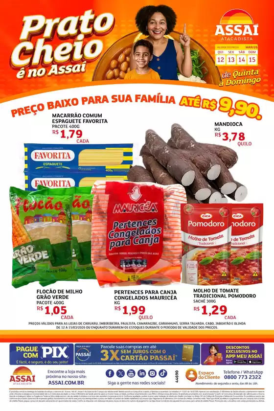 Catálogo Assaí Atacadista em São Sebastião do Paraíso | Encarte Assaí Atacadista 44690-778 | 2026-03-12T00:00:00.000Z - 2026-03-15T00:00:00.000Z