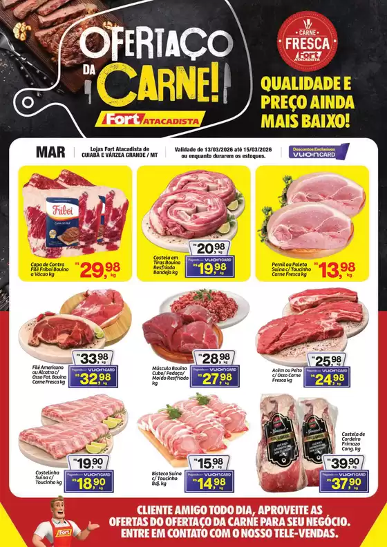 Catálogo Fort Atacadista em Sertãozinho | MT Fort Ofertaco da Carne 13 a 15 MAR 26 | 2026-03-13T00:00:00.000Z - 2026-03-15T00:00:00.000Z
