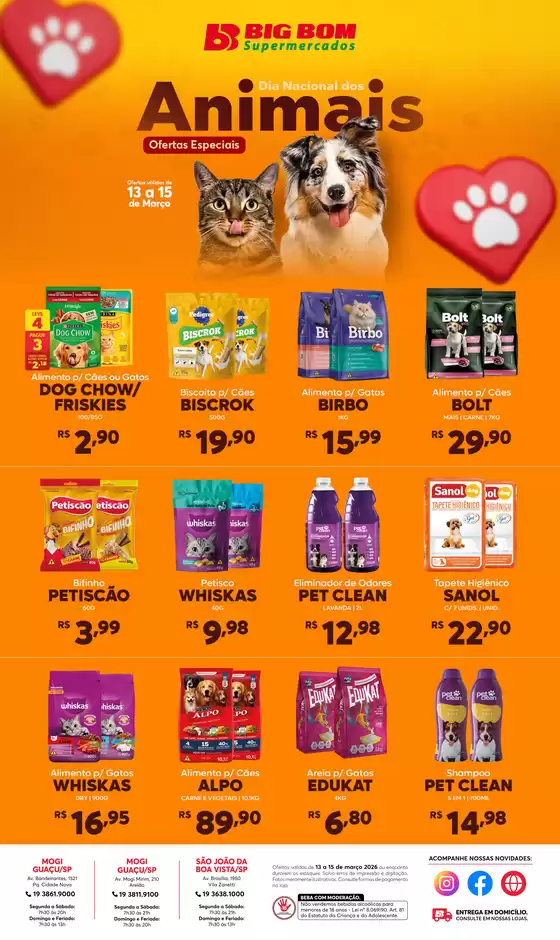 Catálogo Big Bom Supermercados em Uberlândia | Oferta Dia dos Animais | 2026-03-13T00:00:00.000Z - 2026-03-15T00:00:00.000Z