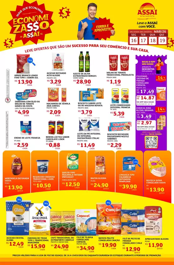 Catálogo Assaí Atacadista em Itaúna | Encarte Assaí Atacadista 44023-352 | 2026-03-16T00:00:00.000Z - 2026-03-19T00:00:00.000Z