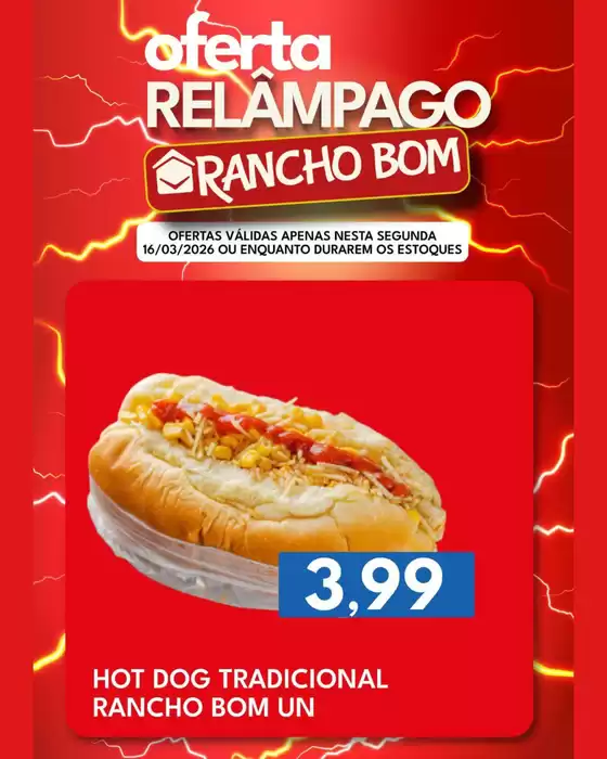 Catálogo Rancho Bom Supermercados em Taboão da Serra | Melhores ofertas para todos os caçadores de pechinchas | 2026-03-16T00:00:00.000Z - 2026-03-16T00:00:00.000Z