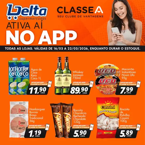 Catálogo Delta Supermercados em Araras | Ampla seleção de ofertas | 2026-03-16T00:00:00.000Z - 2026-03-22T00:00:00.000Z