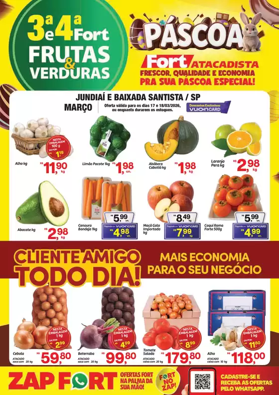 Catálogo Fort Atacadista em Bertioga | SP Fort FLV 3ª e 4ª Verde 17 e 18 MAR 26 Jundiai e Santos | 2026-03-17T00:00:00.000Z - 2026-03-18T00:00:00.000Z