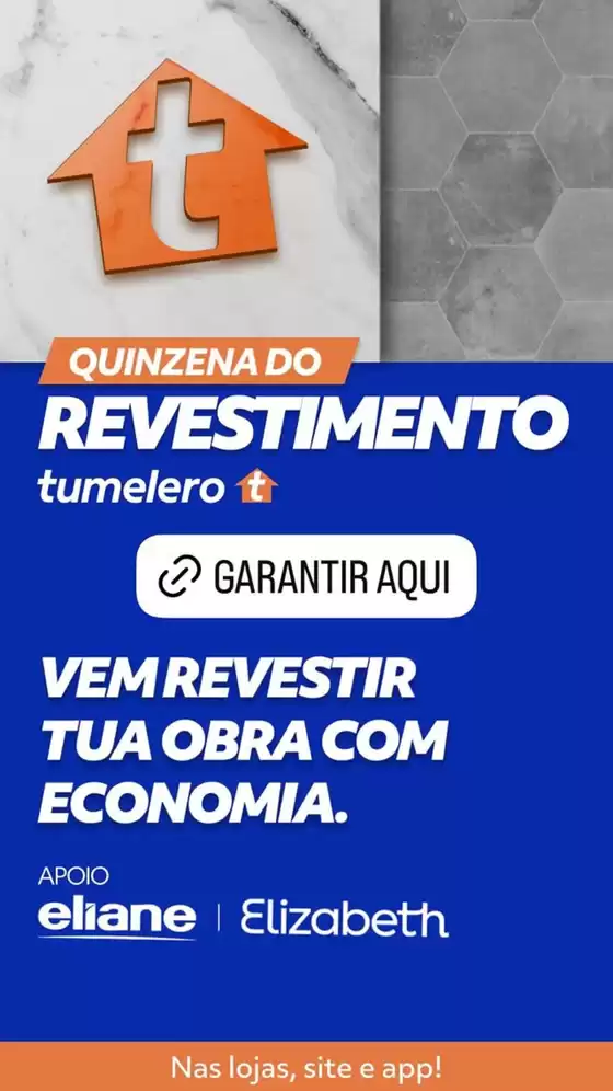 Catálogo Tumelero em Ourinhos | QUINZENA DO REVESTIMENTO | 2026-03-18T00:00:00.000Z - 2026-04-18T00:00:00.000Z