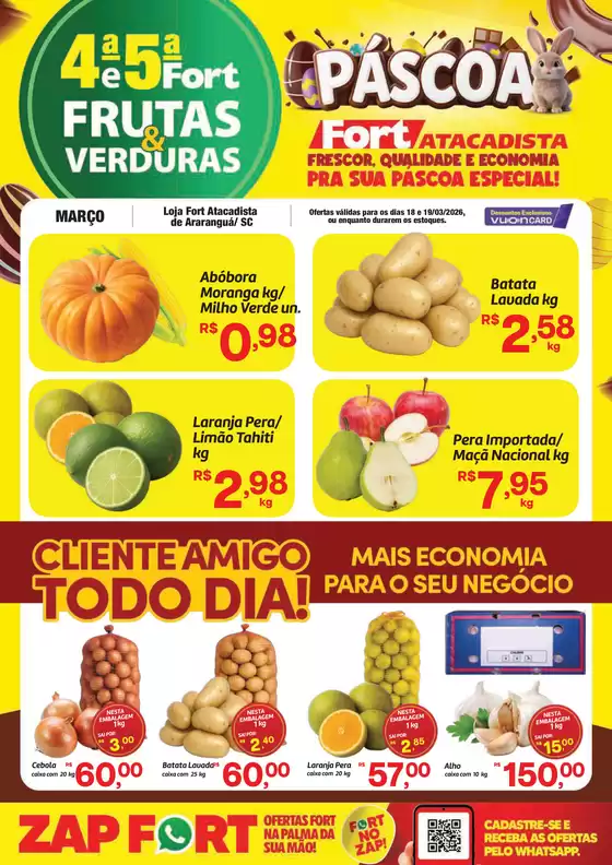 Catálogo Fort Atacadista em Birigui | SC FORT FLV 4ª e 5ª 18 e 19 MAR 26 Ararangua | 2026-03-18T00:00:00.000Z - 2026-03-19T00:00:00.000Z