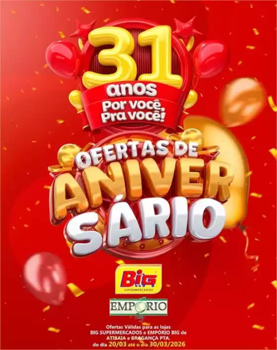 Catálogo Big Supermercados | Ofertas De Aniver Sario | 2026-03-20T00:00:00.000Z - 2026-03-30T00:00:00.000Z