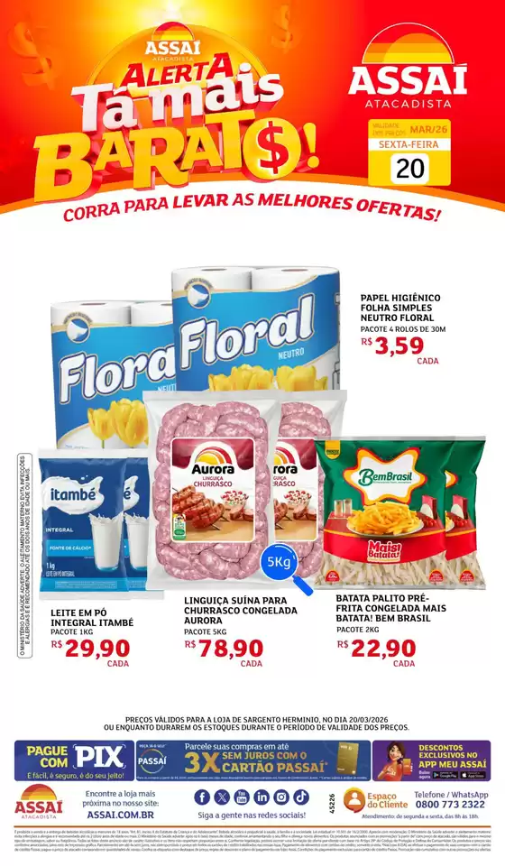 Catálogo Assaí Atacadista em Fortaleza | Encarte Assaí Atacadista 45226-879 | 2026-03-20T00:00:00.000Z - 2026-03-20T00:00:00.000Z