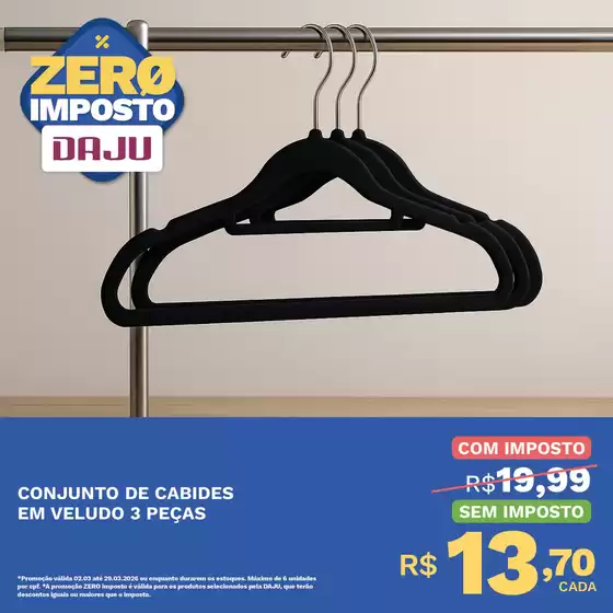 Catálogo Daju em Balneário Camboriú | Melhores ofertas para todos os caçadores de pechinchas | 2026-03-02T00:00:00.000Z - 2026-03-29T00:00:00.000Z